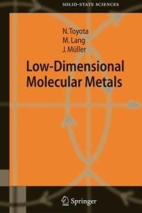 Low-Dimensional Molecular Metals - Naoki Toyota,Michael Lang,Jens Müller - cover