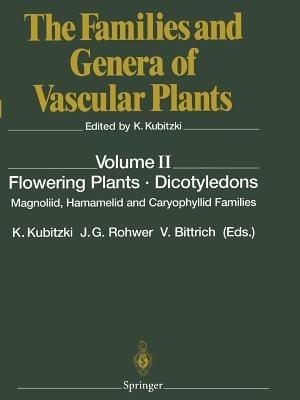 Flowering Plants · Dicotyledons: Magnoliid, Hamamelid and Caryophyllid Families - cover