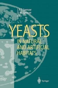 Yeasts in Natural and Artificial Habitats - cover