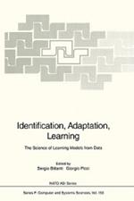 Identification, Adaptation, Learning: The Science of Learning Models from Data