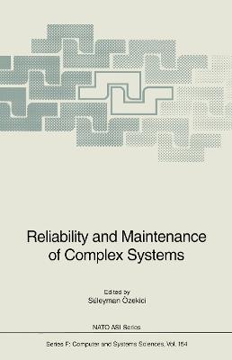 Reliability and Maintenance of Complex Systems - cover