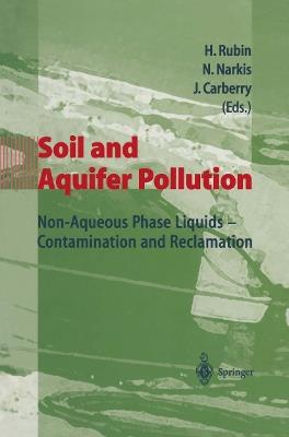 Soil and Aquifer Pollution: Non-Aqueous Phase Liquids - Contamination and Reclamation - cover