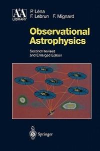 Observational Astrophysics - Pierre Lena,Francois Lebrun,Francois Mignard - cover