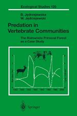 Predation in Vertebrate Communities: The Bialowieza Primeval Forest as a Case Study