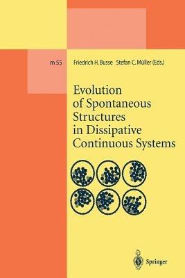 Evolution of Spontaneous Structures in Dissipative Continuous Systems - cover