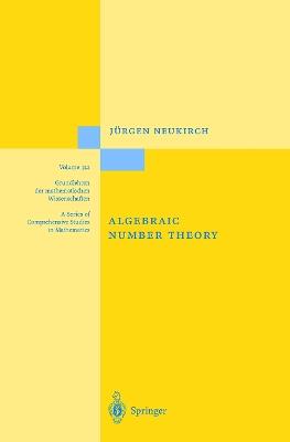 Algebraic Number Theory - Jurgen Neukirch - cover