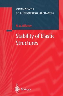 Stability of Elastic Structures - N.A. Alfutov - cover