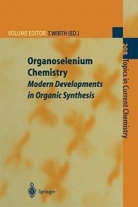 Organoselenium Chemistry: Modern Developments in Organic Synthesis - cover