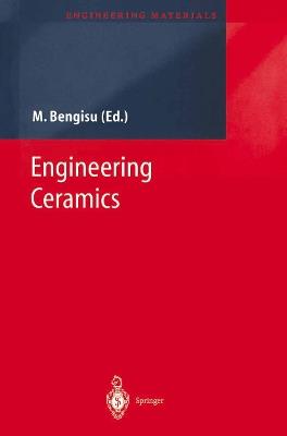 Engineering Ceramics - M. Bengisu - cover