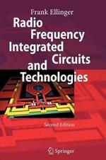Radio Frequency Integrated Circuits and Technologies
