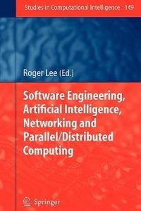 Software Engineering, Artificial Intelligence, Networking and Parallel/Distributed Computing - cover