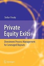 Private Equity Exits: Divestment Process Management for Leveraged Buyouts