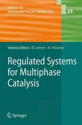 Regulated Systems for Multiphase Catalysis - cover