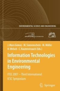 Information Technologies in Environmental Engineering: ITEE 2007 - Third International ICSC Symposium - cover