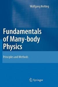 Fundamentals of Many-body Physics: Principles and Methods - Wolfgang Nolting - cover