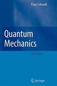 Quantum Mechanics - Franz Schwabl - cover