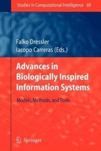 Advances in Biologically Inspired Information Systems: Models, Methods, and Tools - cover