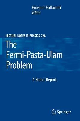 The Fermi-Pasta-Ulam Problem: A Status Report - cover