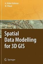 Spatial Data Modelling for 3D GIS