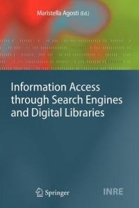 Information Access through Search Engines and Digital Libraries - cover
