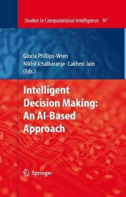 Intelligent Decision Making: An AI-Based Approach - cover