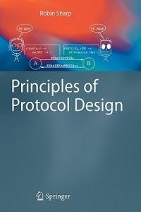 Principles of Protocol Design - Robin Sharp - cover