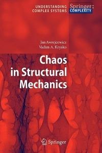 Chaos in Structural Mechanics - Jan Awrejcewicz,Vadim Anatolevich Krys'ko - cover