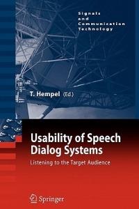 Usability of Speech Dialog Systems: Listening to the Target Audience - cover