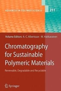 Chromatography for Sustainable Polymeric Materials: Renewable, Degradable and Recyclable - cover