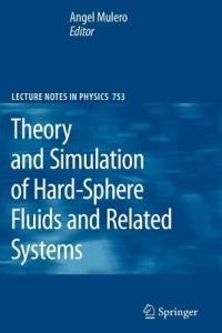 Theory and Simulation of Hard-Sphere Fluids and Related Systems - cover