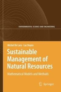 Sustainable Management of Natural Resources: Mathematical Models and Methods - Michel De Lara,Luc Doyen - cover