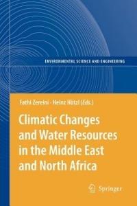 Climatic Changes and Water Resources in the Middle East and North Africa - cover