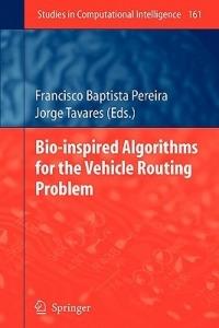 Bio-inspired Algorithms for the Vehicle Routing Problem - cover