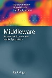 Middleware for Network Eccentric and Mobile Applications - cover