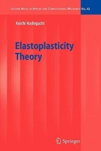 Elastoplasticity Theory - Koichi Hashiguchi - cover