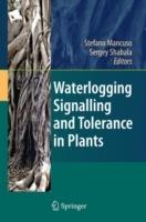 Waterlogging Signalling and Tolerance in Plants - cover