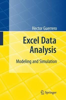 Excel Data Analysis: Modeling and Simulation - Hector Guerrero - cover