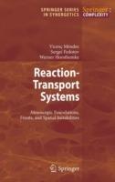 Reaction-Transport Systems: Mesoscopic Foundations, Fronts, and Spatial Instabilities