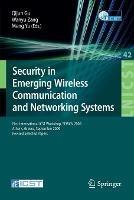 Security in Emerging Wireless Communication and Networking Systems: First International ICST Workshop, SEWCN 2009, Athens, Greece, September 14, 2009, Revised Selected Papers - cover