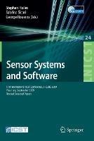 Sensor Systems and Software: First International ICST Conference, S-CUBE 2009, Pisa, Italy, September 7-9, 2009, Revised Selected Papers - cover