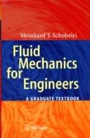 Fluid Mechanics for Engineers: A Graduate Textbook