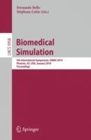 Biomedical Simulation: 5th International Symposium, ISBMS 2010, Phoenix, AZ, USA, January 23-24, 2010. Proceedings - cover