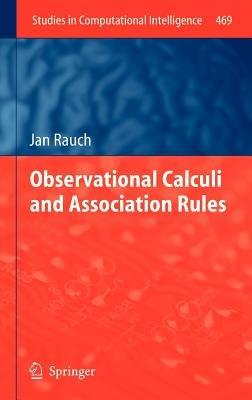 Observational Calculi and Association Rules - Jan Rauch - cover