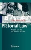 Pictorial Law: Modern Law and the Power of Pictures - Volker Boehme-Neßler - cover