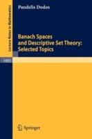 Banach Spaces and Descriptive Set Theory: Selected Topics