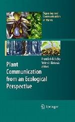 Plant Communication from an Ecological Perspective