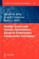 Analog Circuits and Systems Optimization based on Evolutionary Computation Techniques - Manuel Barros,Jorge Guilherme,Nuno Horta - cover