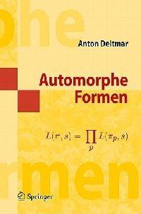 Automorphe Formen - Anton Deitmar - cover