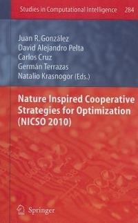 Nature Inspired Cooperative Strategies for Optimization (NICSO 2010) - cover