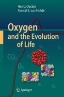 Oxygen and the Evolution of Life - Heinz Decker,Kensal E van Holde - cover